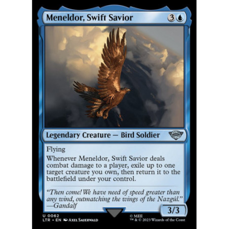Meneldor, Swift Savior