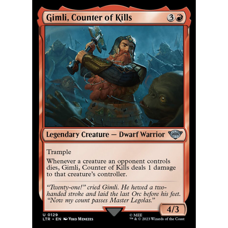 Gimli, Counter of Kills