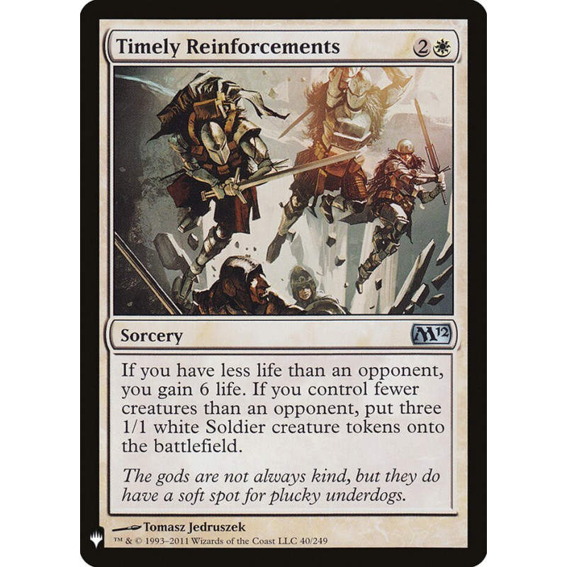 Timely Reinforcements